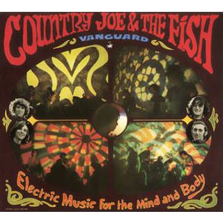 Country Joe and the Fish - Electric Music For The Mind And Body