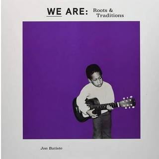Jon Batiste - We Are: Roots & Traditions (12" Vinyl)