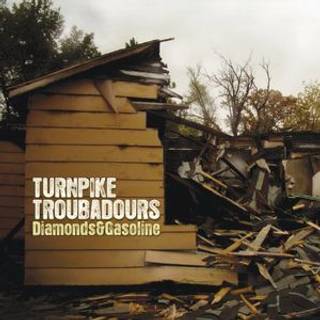 Turnpike Troubadours - Diamonds & Gasolines