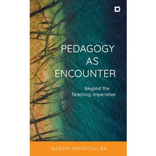 Pedagogy as Encounter