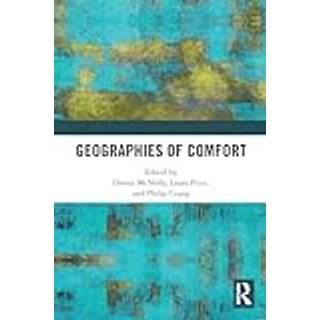 Geographies of Comfort