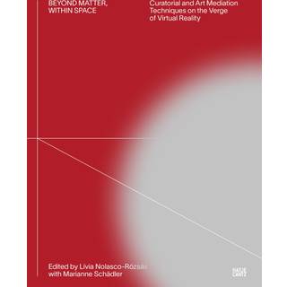 Beyond Matter – Within Space