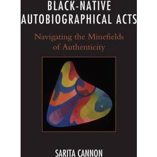 Black-Native Autobiographical Acts