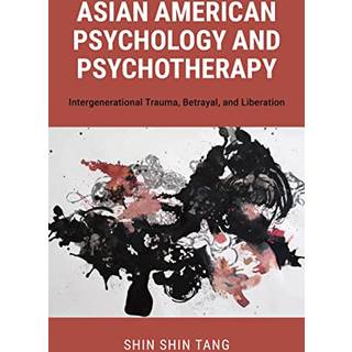 Asian American Psychology and Psychotherapy