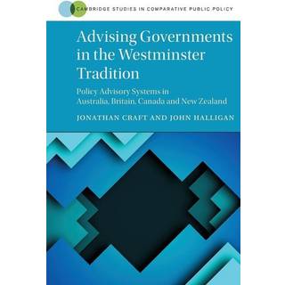 Advising Governments in the Westminster Tradition