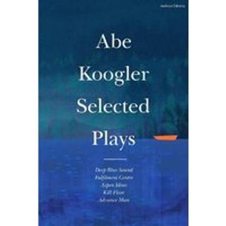 Abe Koogler Selected Plays