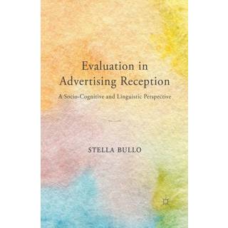 Evaluation in Advertising Reception