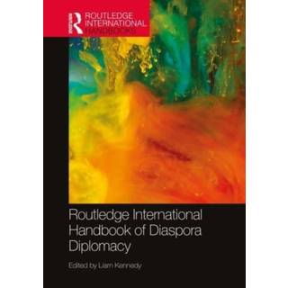 Routledge International Handbook of Diaspora Diplomacy