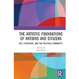 The Artistic Foundations of Nations and Citizens