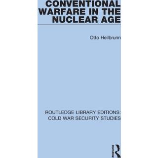 Conventional Warfare in the Nuclear Age