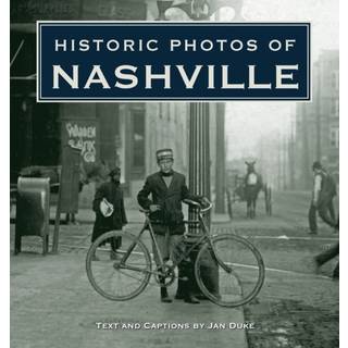 Historic Photos of Nashville