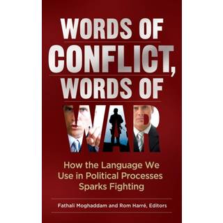 Words of Conflict, Words of War