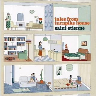 Saint Etienne - Tales From Turnpike House