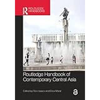 Routledge Handbook of Contemporary Central Asia