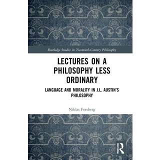 Lectures on a Philosophy Less Ordinary