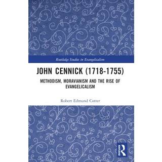 John Cennick (1718-1755)