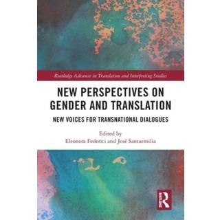 New Perspectives on Gender and Translation