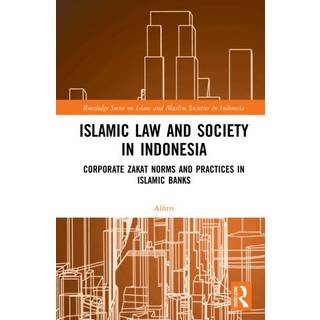 Islamic Law and Society in Indonesia