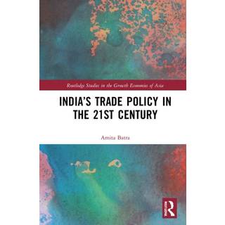 India’s Trade Policy in the 21st Century