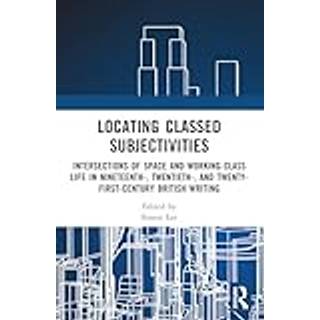 Locating Classed Subjectivities