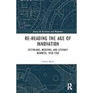 Re-Reading the Age of Innovation