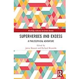 Superheroes and Excess