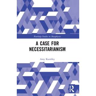 A Case for Necessitarianism