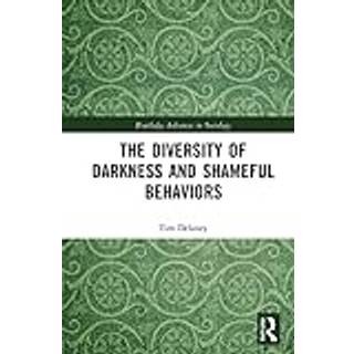 The Diversity of Darkness and Shameful Behaviors