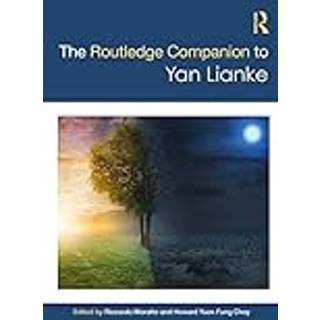 The Routledge Companion to Yan Lianke