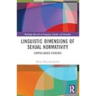 Linguistic Dimensions of Sexual Normativity