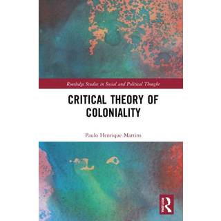Critical Theory of Coloniality