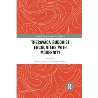 Theravada Buddhist Encounters with Modernity