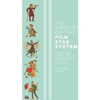 The Origins of the Film Star System