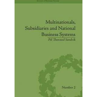 Multinationals, Subsidiaries and National Business Systems