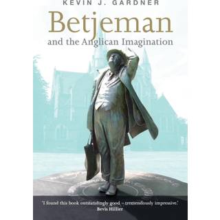 Betjeman & the Anglican Imagination