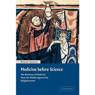 Medicine before Science