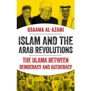 Islam and the Arab Revolutions