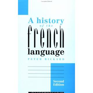 A History of the French Language