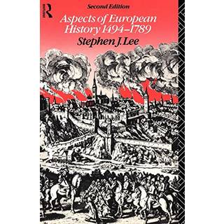 Aspects of European History 1494-1789
