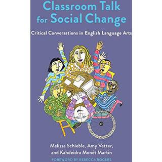 Classroom Talk for Social Change