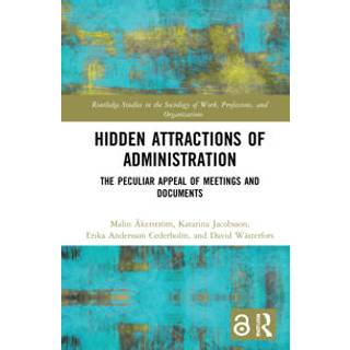 Hidden Attractions of Administration