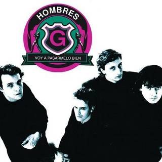 Hombres G - Voy A Pasarmelo Bien