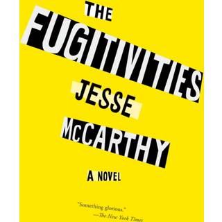 The Fugitivities
