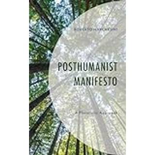 Posthumanist Manifesto