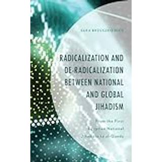 Radicalization and De-Radicalization between National and Global Jihadism