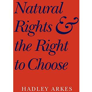 Natural Rights and the Right to Choose