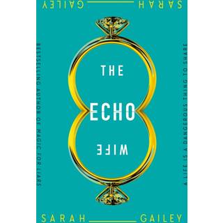 The Echo Wife