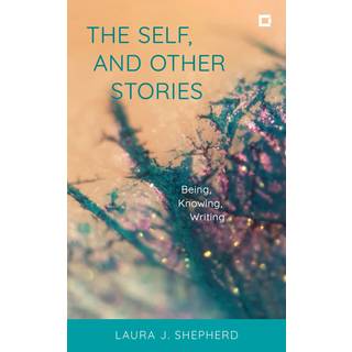 The Self, and Other Stories