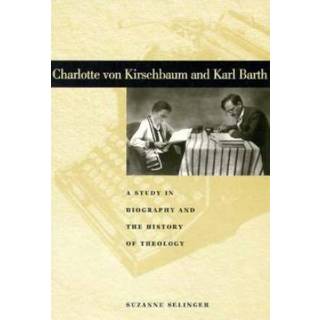 Charlotte von Kirschbaum and Karl Barth