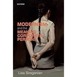 Modernism and the Meaning of Corporate Persons